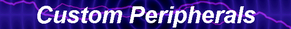 Custom Peripherals