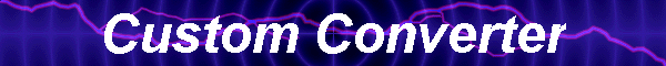 Custom Converter