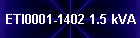 ETI0001-1402 1.5 kVA
