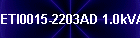 ETI0015-2203AD 1.0kVA